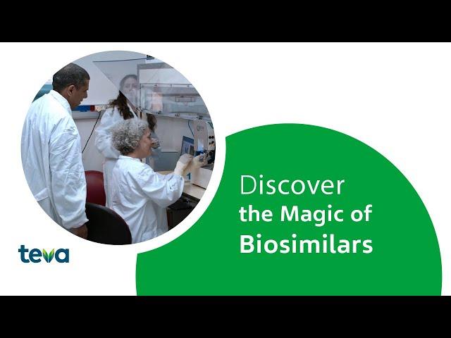 Behind the Scenes : The Magic of Biosimilars