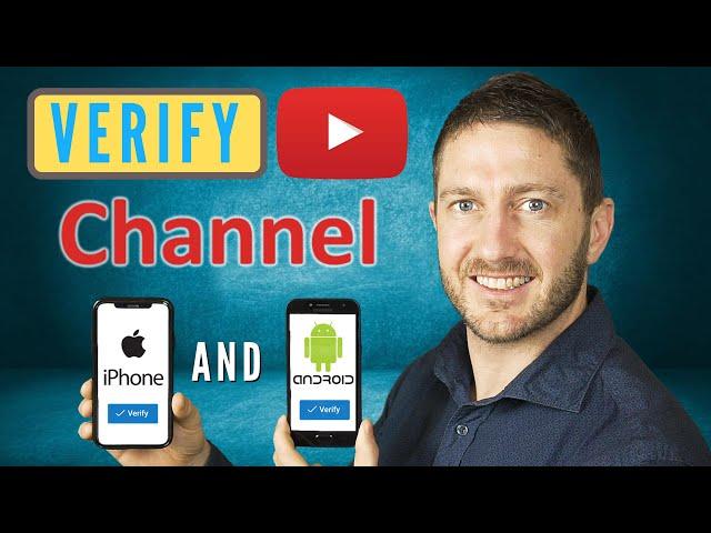 How to Verify Your YouTube Channel on Phone | Android, iPhone, iPad | 2020 (Method + Fix Errors)