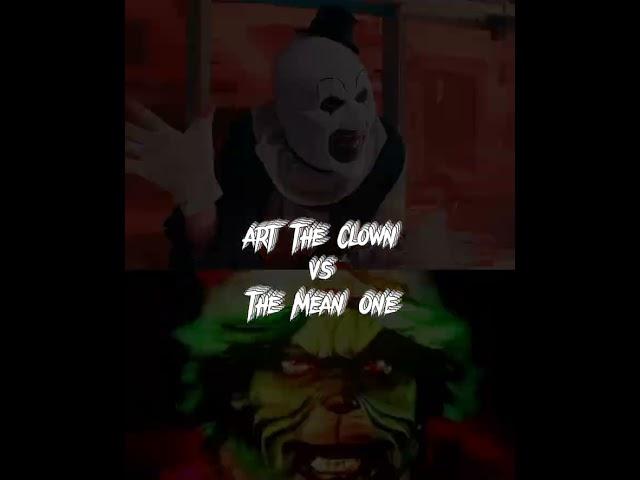 Art the Clown Vs The Mean One