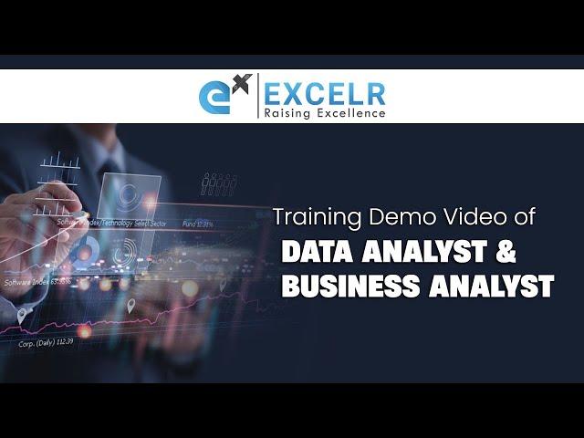 Training Demo Video of Data Analyst and Business Analyst | ExcelR
