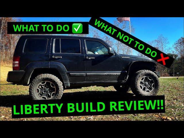 Jeep Liberty Build - What I Would Do and Wouldn’t Do Again