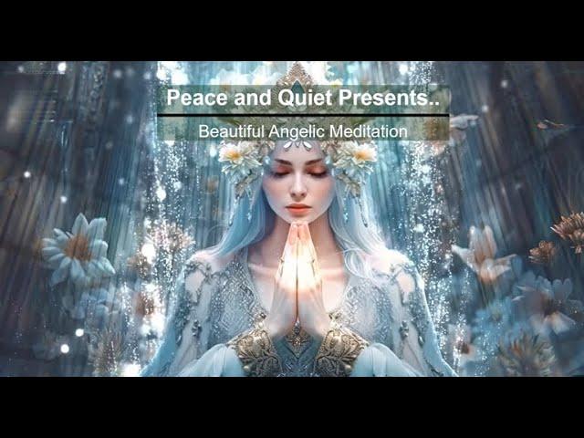 Angelic Beautiful Meditation Fantasy Calming Relaxation and Stress Relief Ambient Mood Peaceful