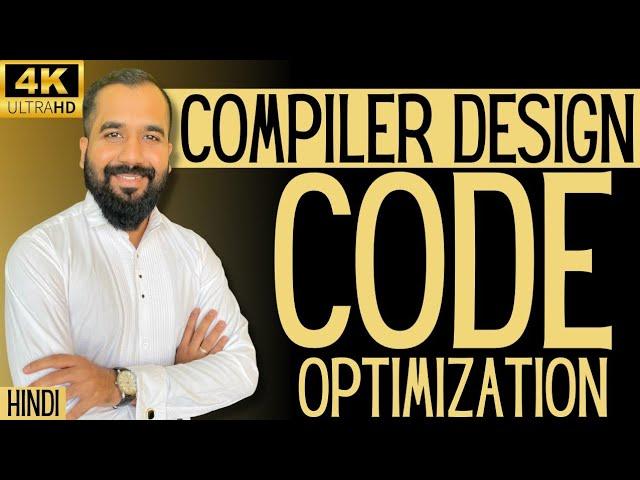 Code Optimization in Compiler Design Explained in Hindi