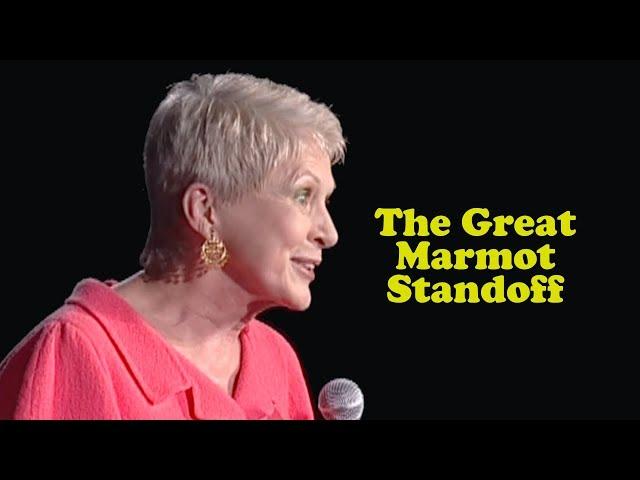 Jeanne Robertson | The Great Marmot Standoff