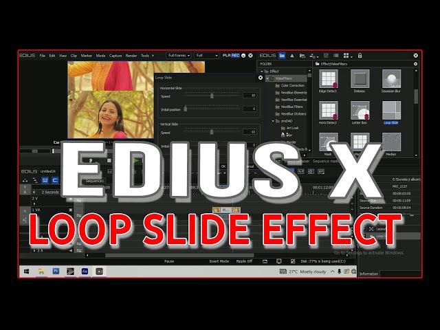 Edius me Loop Slide Effect Kaise Banay//Edius Transitions#family Studio Creation