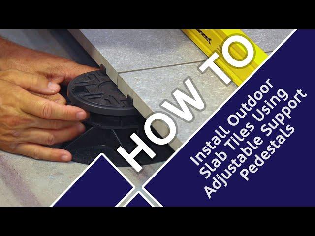 How To Install Outdoor Slab Tiles Using Adjustable Support Pedestals | Tutorial feat. Craig Phillips