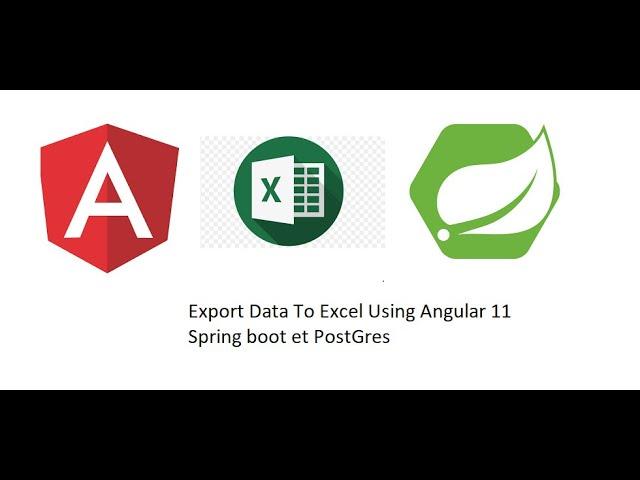 Export Data To Excel Using Angular 11  Spring boot et PostgreSql