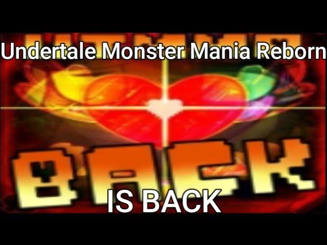 Undertale Monster Mania Reborn Is Back!!