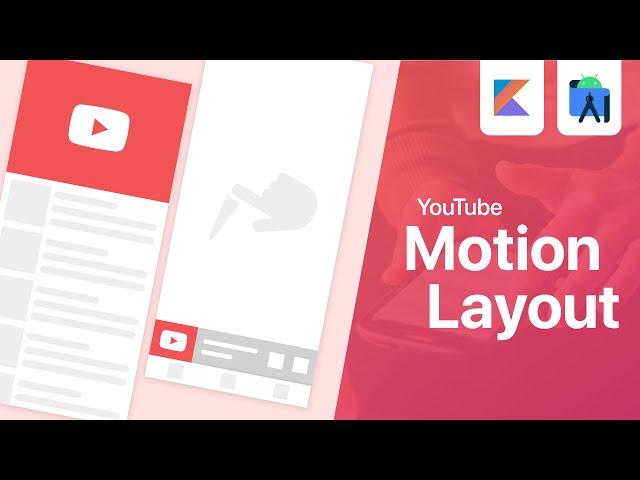 YouTube Motion Layout Animation - Part 1 | Android Studio Tutorial