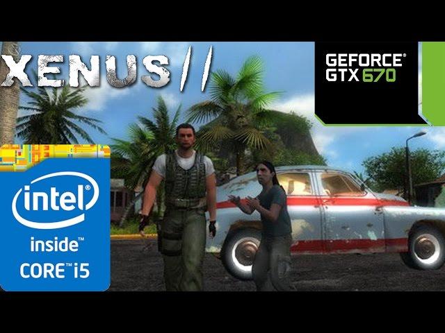 Xenus 2 -Max Settings- GTX 670 Gameplay