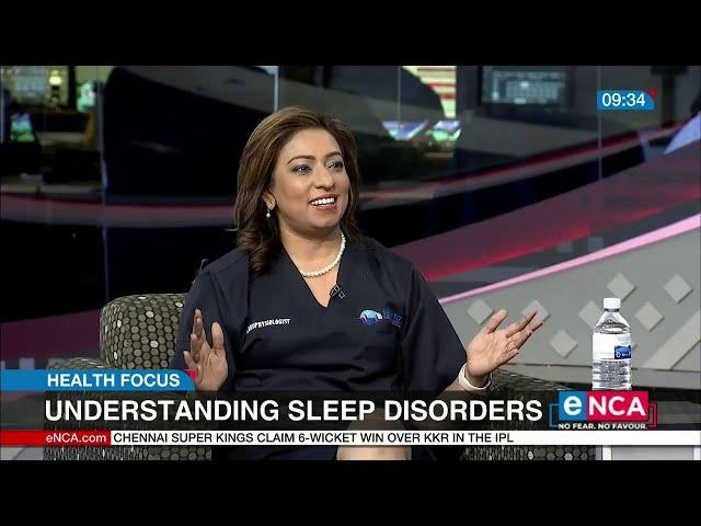 Health Focus | Understanding sleep disorders | Part 2