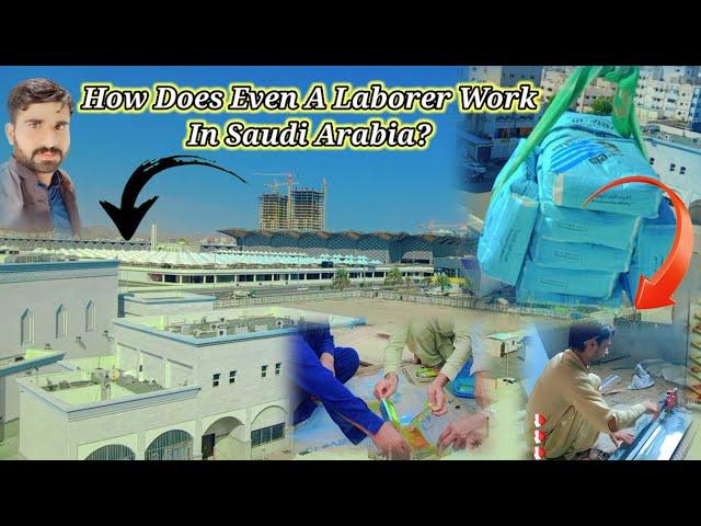 How Does Even A Laborer Work In Saudi Arabia? Rj Irfan Malik اسپیشل ویڈیو مزدور بھائیوں کے لیے