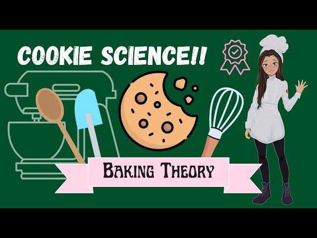 Everything You Need To Know About COOKIES! | Baking Theory