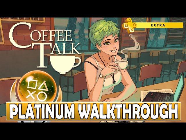 Coffee Talk 100% Platinum Walkthrough - Trophy & Achievement Guide