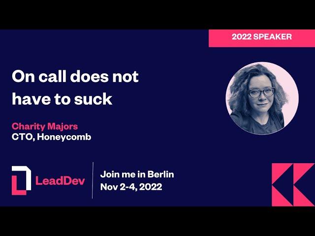 LeadDev Berlin 2022 Charity Majors