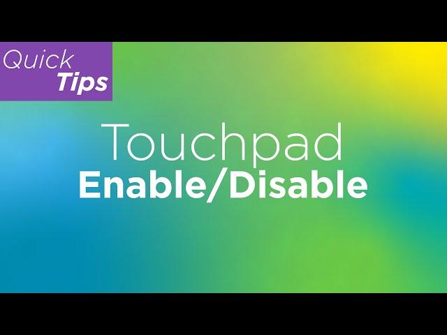 Touchpad: Enable / Disable | Lenovo Support Quick Tips