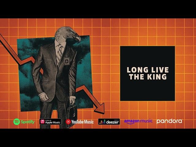 Dragged Under - "Long Live The King" (Official Audio)
