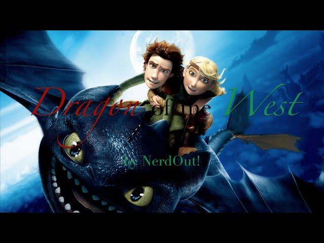 Dragon of the West - Httyd amv