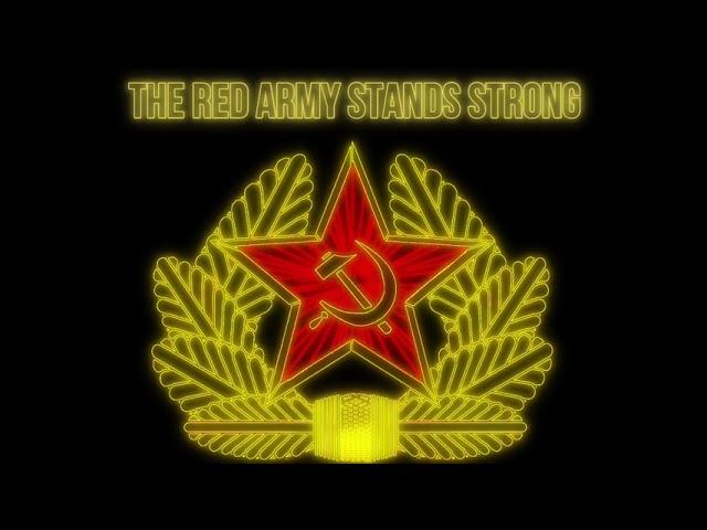 The Red Army Stands Strong! - Ayden George’s TNO Remastered Tracks (WRRF Theme)