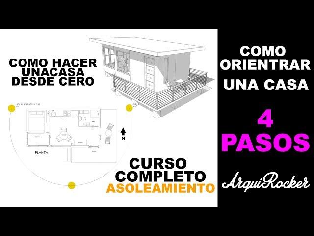 ASOLEAMIENTO - Cómo hacer una casa desde cero 01