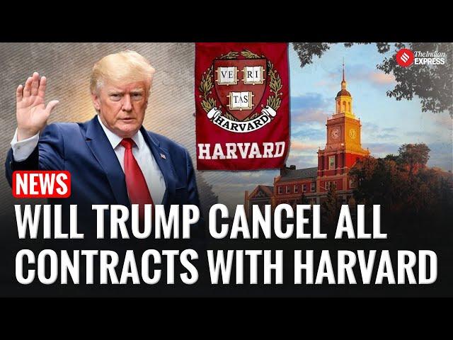 Trump Administration Moves to Terminate $100 Million in Harvard Contracts Amid Legal Showdown