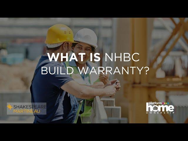 What is NHBC Building Warranty? Explained by a legal expert | New Home Warranty