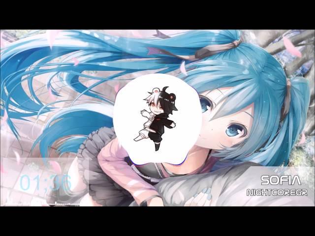 Nightcore-Sofia