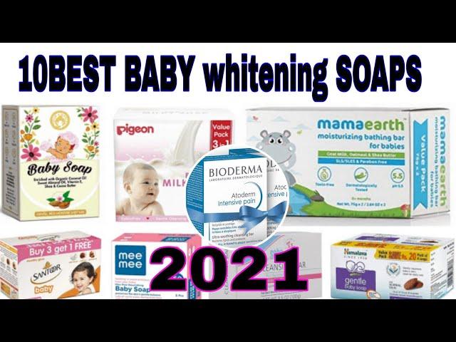 Top10best baby whitening soaps||baby best soap