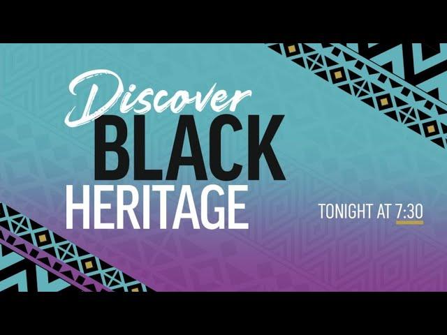 WATCH: Discover Black Heritage: Highlighting Black Excellence in Philadelphia