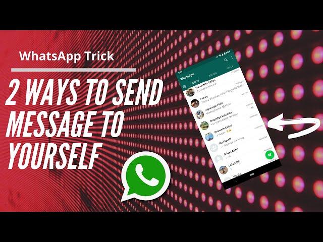 How to Send Message to Yourself on WhatsApp || 2022 Trick