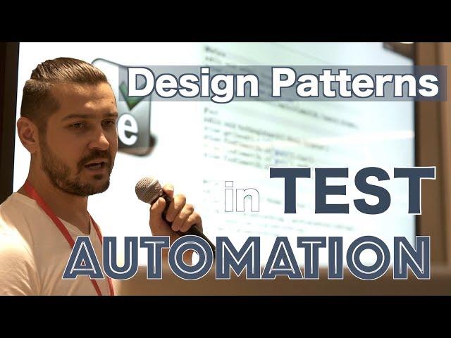 TestPro Los Angeles Conference | Design Patterns in Test Automation