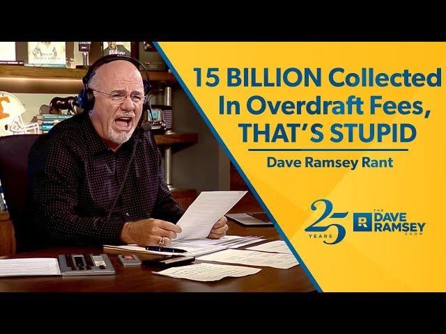 15 BILLION Collected In Overdraft Fees, That's STUPID