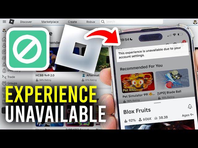 Fix This Experience Is Unavailable Due To Your Account Settings In Roblox Mobile - Full Guide