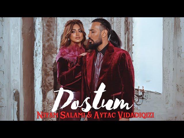 Niyam Salami & Aytac Vidadiqızı - Dostum