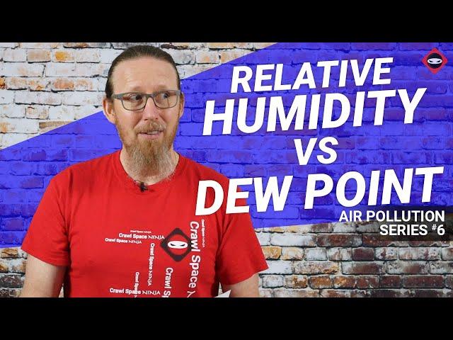 Simple Explanation of Relative Humidity vs Dew Point