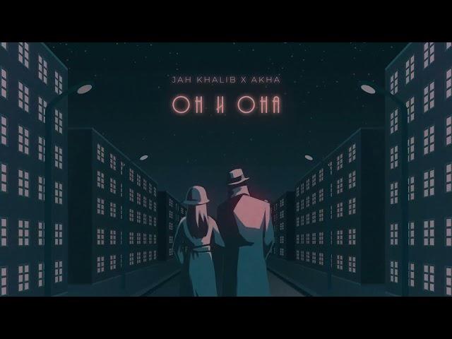 Jah Khalib x Akha – Он и Она | Премьера трека