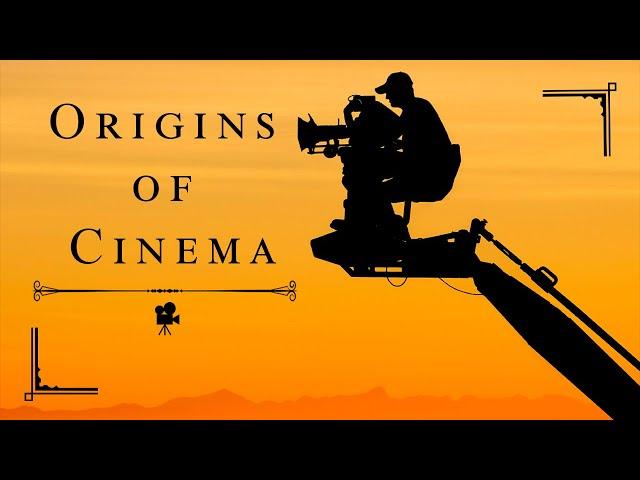 A Concise History of the Origins of Cinema (Revised Narration)