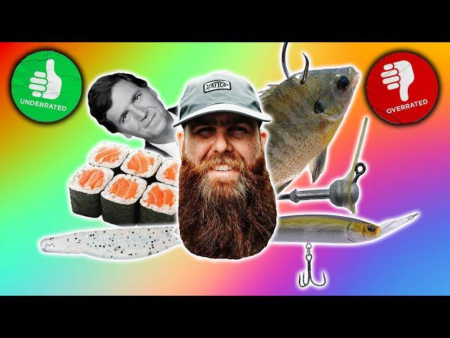 Overrated or Underrated: Tucker Carlson, Live Bait Fishing, Krej, Sushi, and MORE!