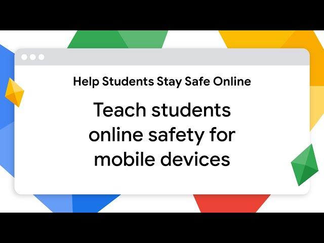 Teach students online safety for mobile devices