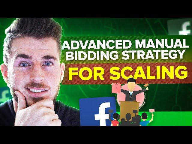 Advanced Manual Bidding Strategy For Scaling (Facebook Ads 2021) | Nick Theriot