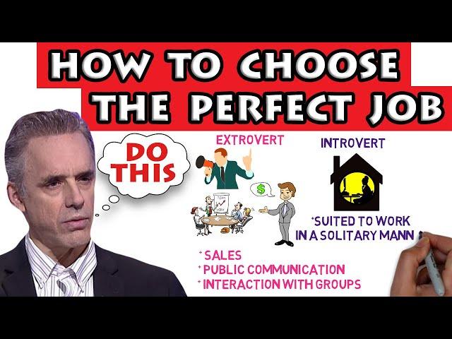 Jordan Peterson - How to Choose the Perfect Job