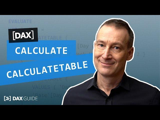 CALCULATE, CALCULATETABLE - DAX Guide