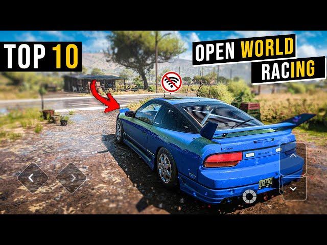 Top 10 OFFLINE OPEN WORLD Car Games Like Forza Horizon For Android & iOS 2025