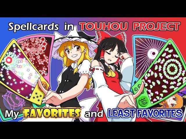 My Favorite and Least Favorite Spell cards in Touhou