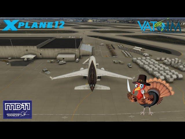 X-Plane 12 Live | MD-11 Thanksgiving Operations (Live on VATSIM) | SDF - DFW