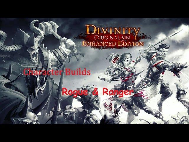 Divinity Original Sin: Enhanced Edition - Character Builds: Rogues and Rangers