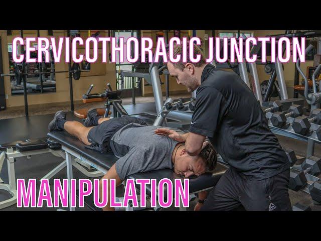 Cervicothoracic Junction Manipulation | C7 HVLA l Dorsal Caudal CT Junction HVT