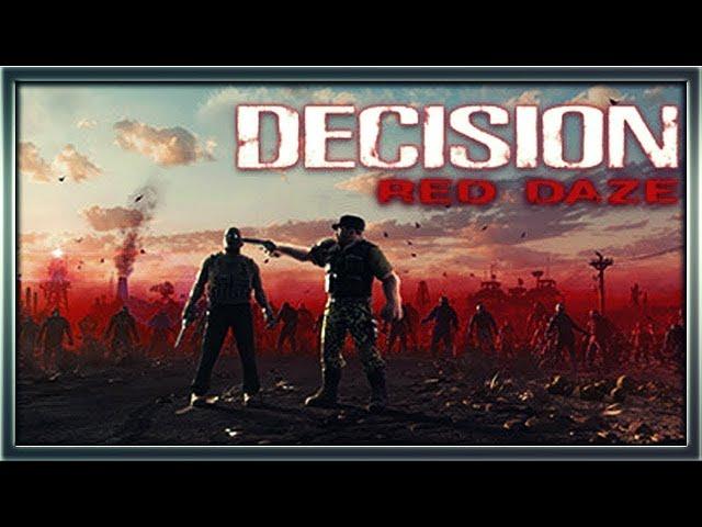 Decision Red Daze Мутанты атакуют