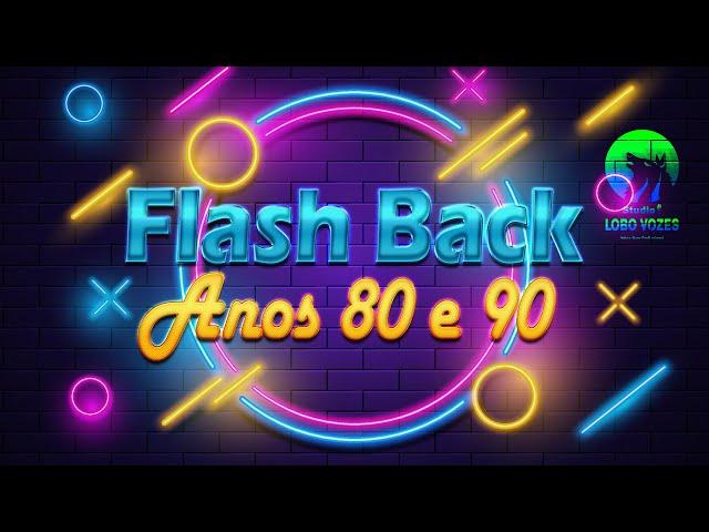 Set Mix Flash Back Anos 80 e 90 - Reviva os Grandes Sucessos