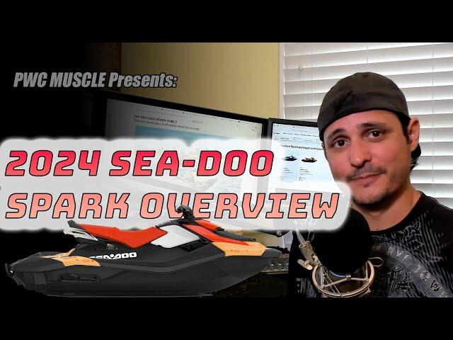 2024 Sea-Doo Spark "GEN 2" Overview by PWCMuscle